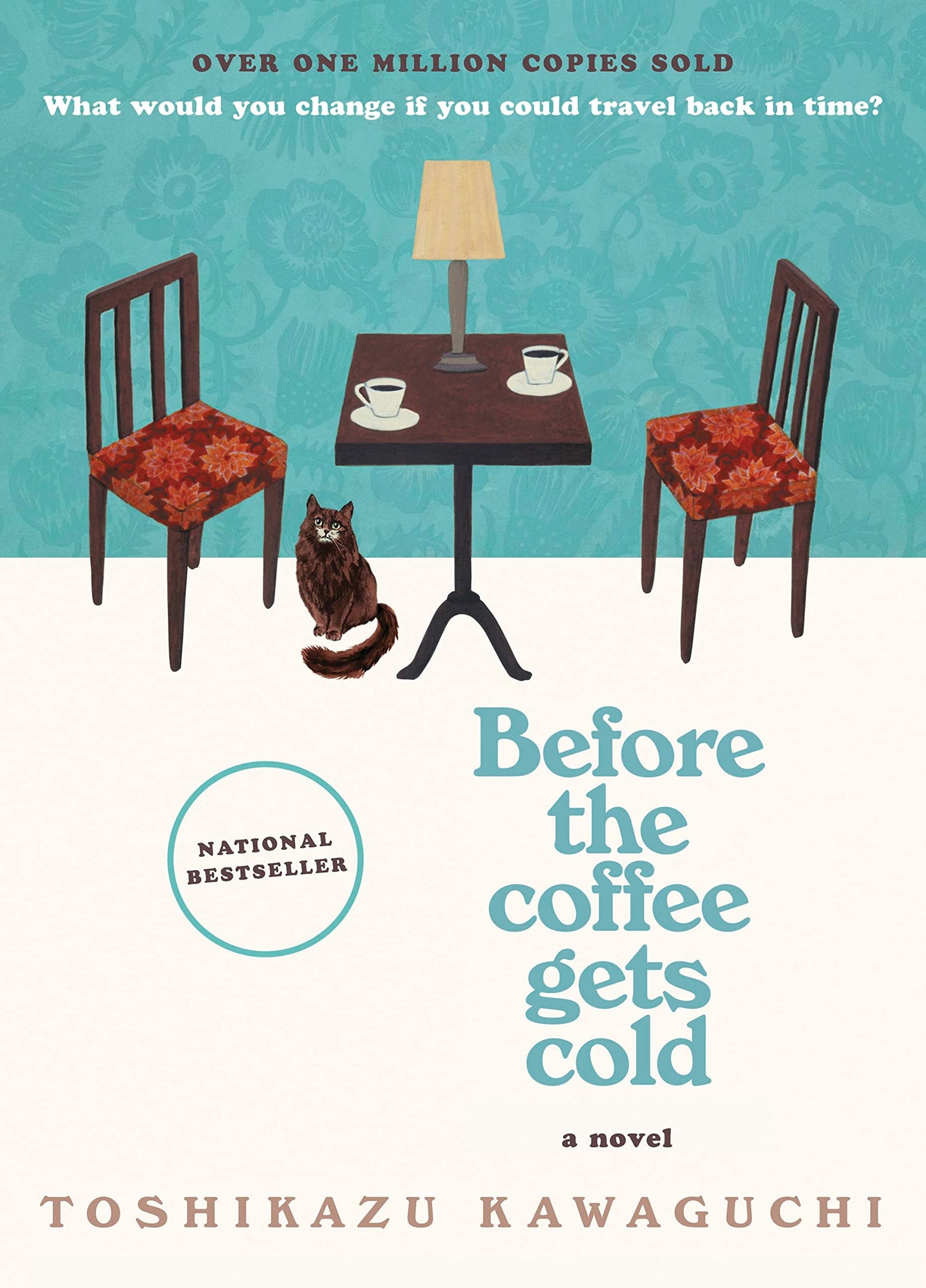 Before the Coffee Gets Cold A Novel, Toshikazu Kawaguchi