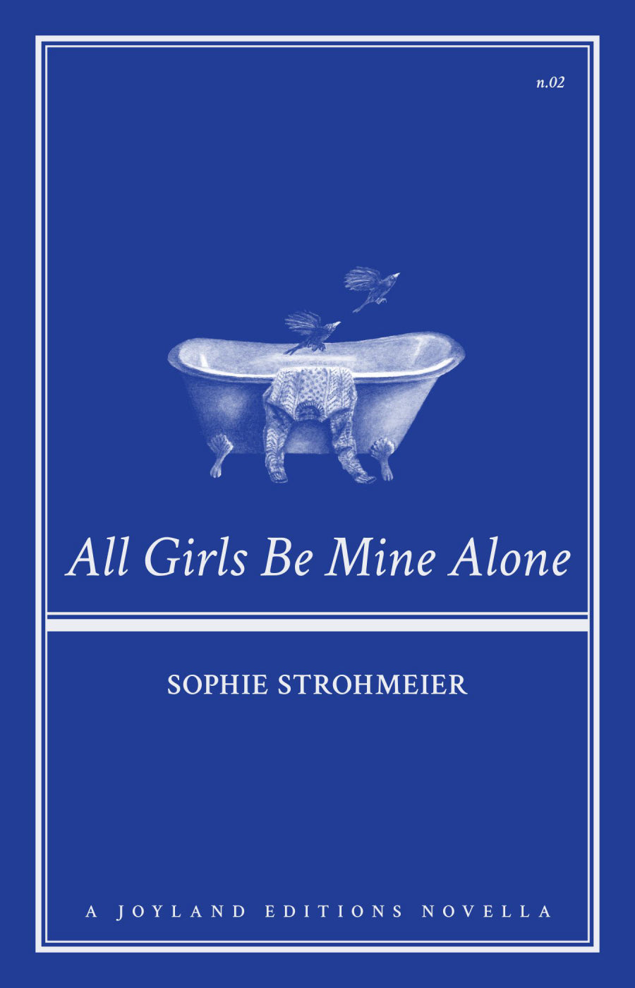 All Girls Be Mine Alone, Sophie Strohmeier