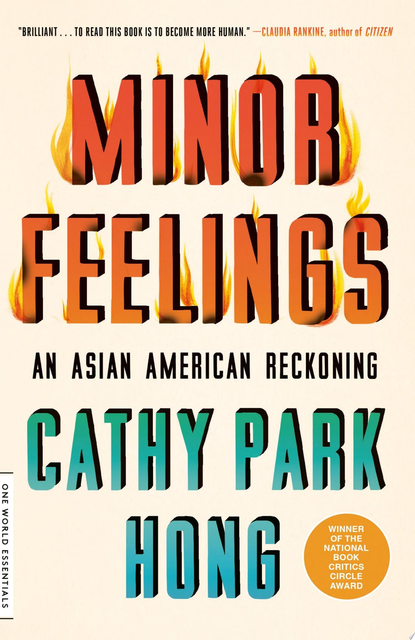 Minor Feelings An Asian American Reckoning, Cathy Park Hong