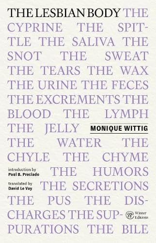 The Lesbian Body, Monique Wittig