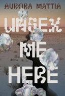 Unsex Me Here, Aurora Mattia