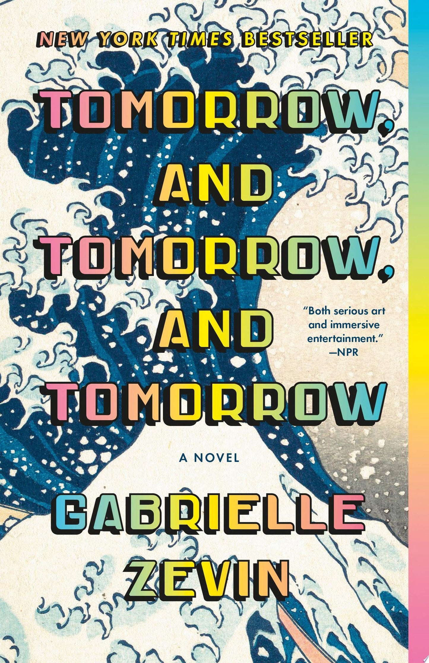 Tomorrow, and Tomorrow, and Tomorrow A novel, Gabrielle Zevin