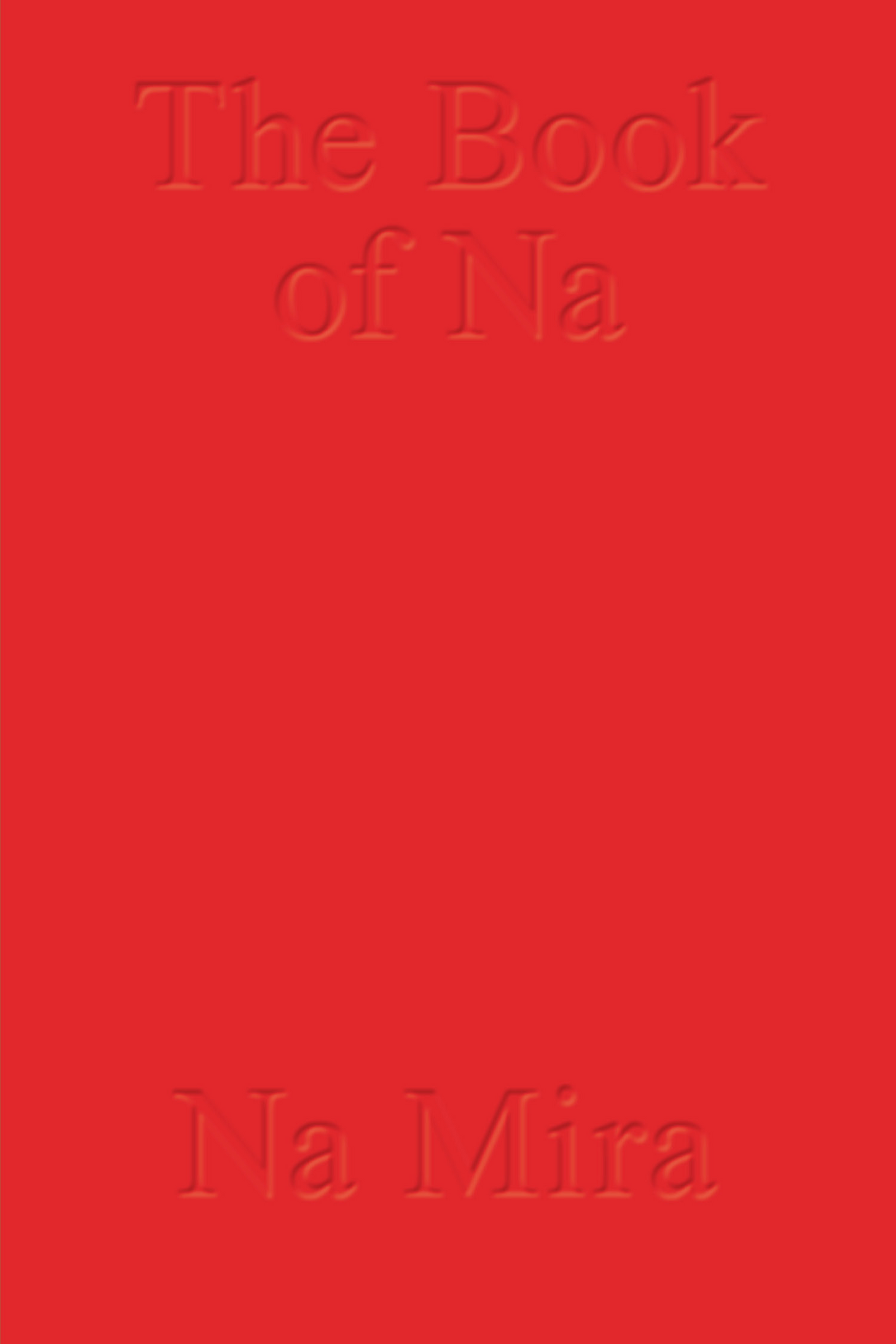 The Book of Na, Na Mira