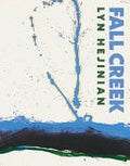 Fall Creek, Lyn Hejinian