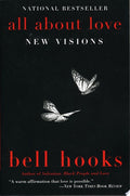 All About Love New Visions, bell hooks
