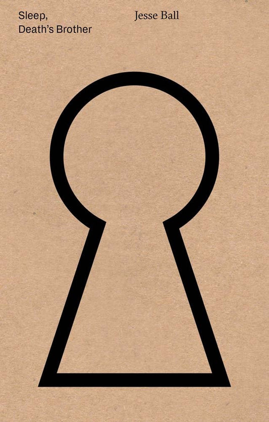 Sleep, Death's Brother, Jesse Ball