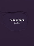 Post-Europe, Yuk Hui