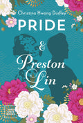 Pride and Preston Lin, Christina Hwang Dudley