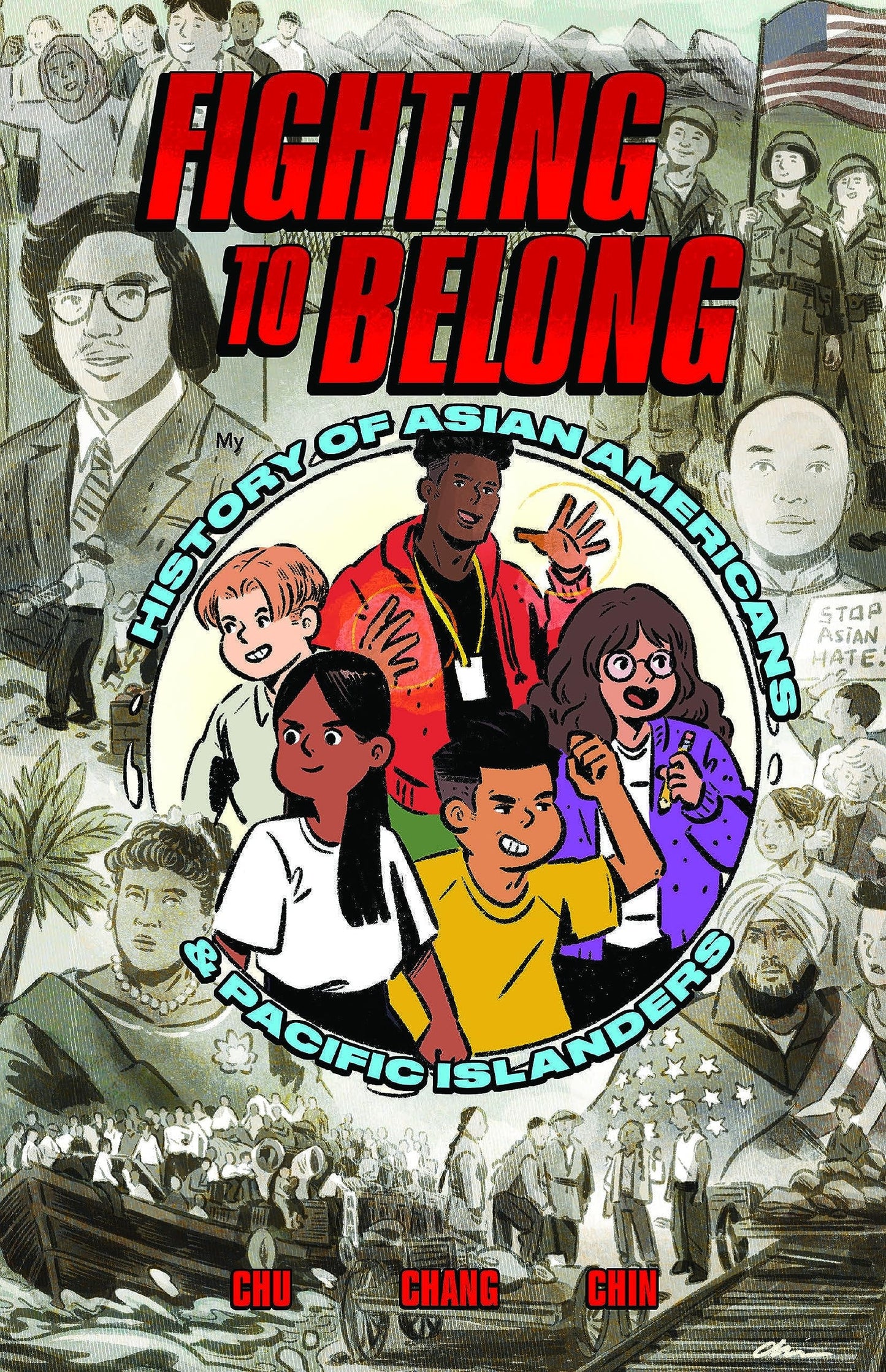 Fighting to Belong! Asian American, Native Hawaiian, and Pacific Islander History from the 1700s Through The 1800s, Amy Chu,Alexander Chang