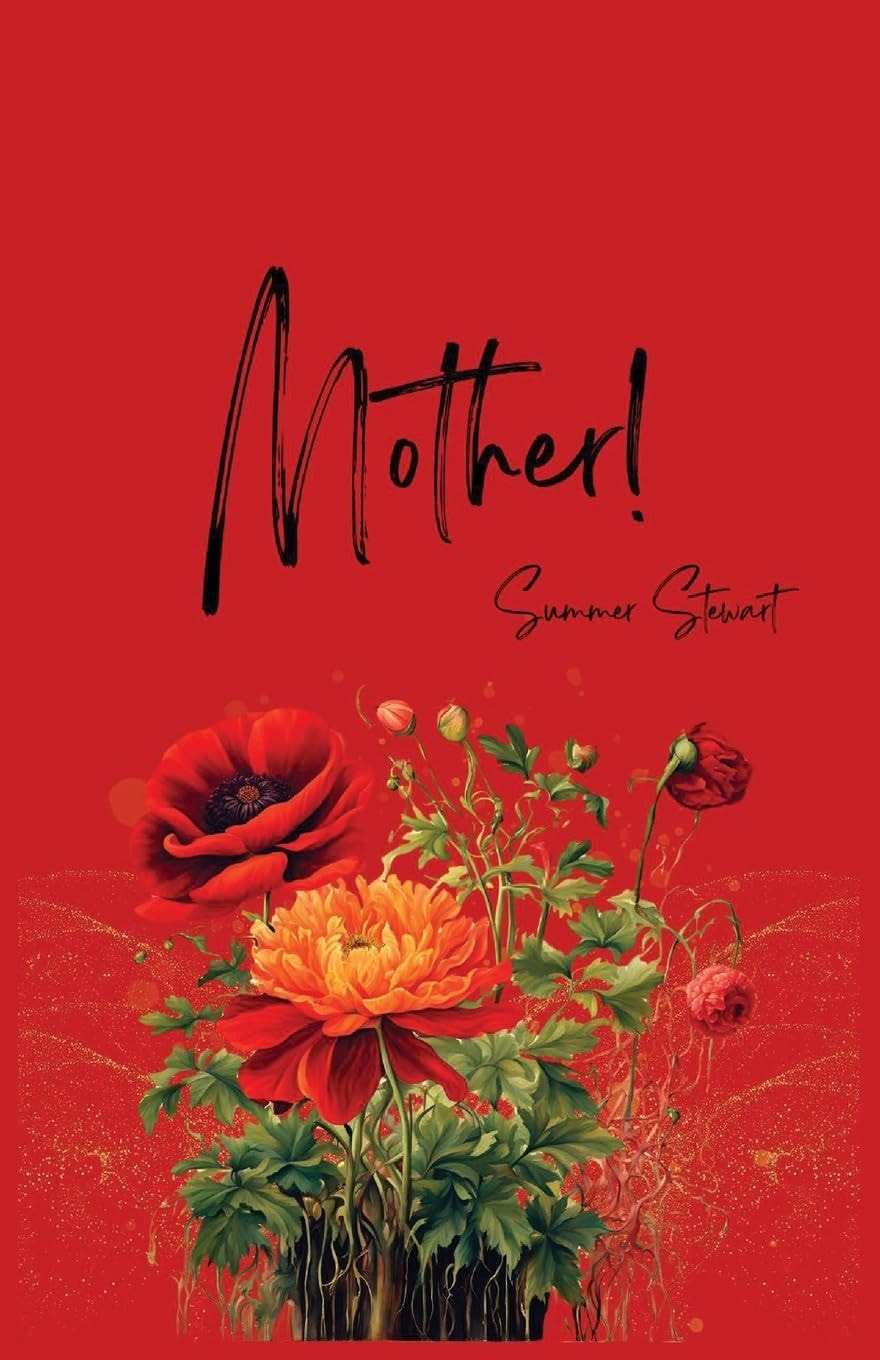 Mother!, Summer Stewart