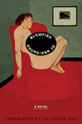 Blowfish A Novel, Kyung-Ran Jo