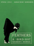 The Bird Hat Wearer's Journal, Sarah Rose Nordgren