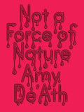 Not a Force of Nature, Amy De'Ath