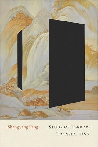 Study of Sorrow, Translation by Shangyang Fang