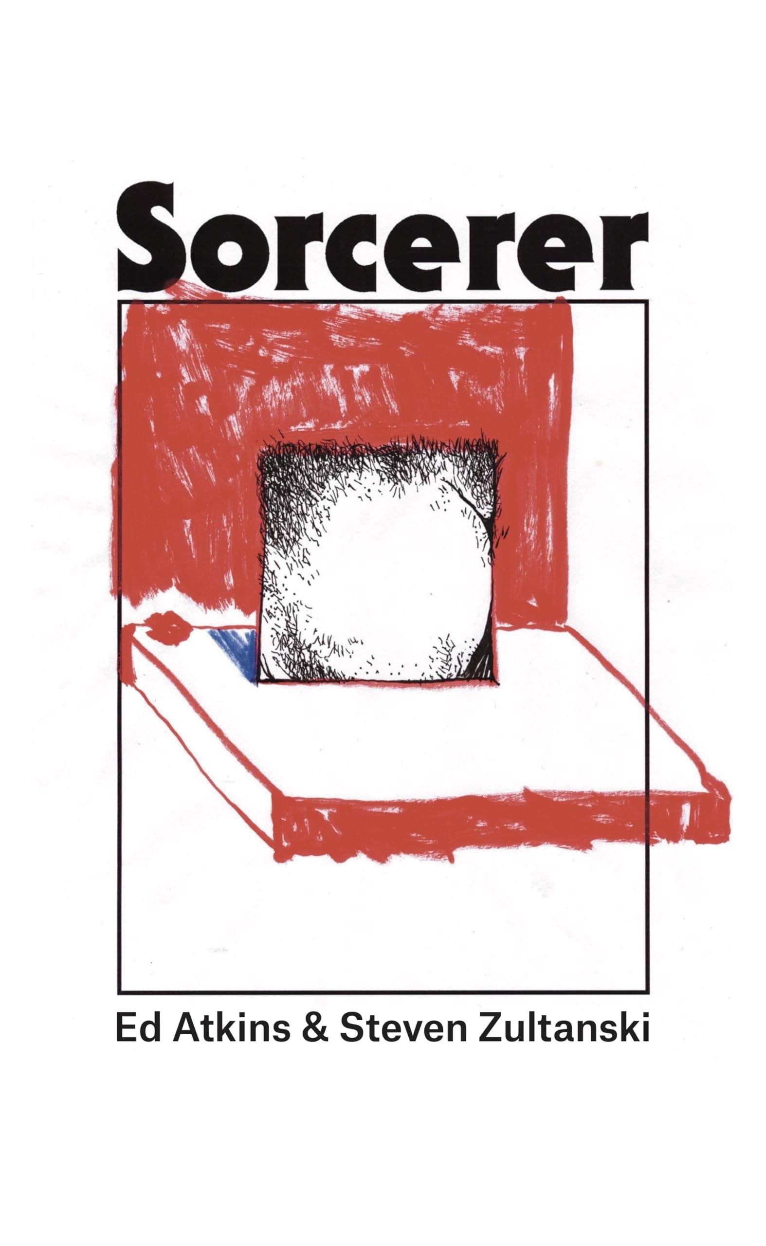 Sorcerer, Ed Atkins,Steven Zultanski