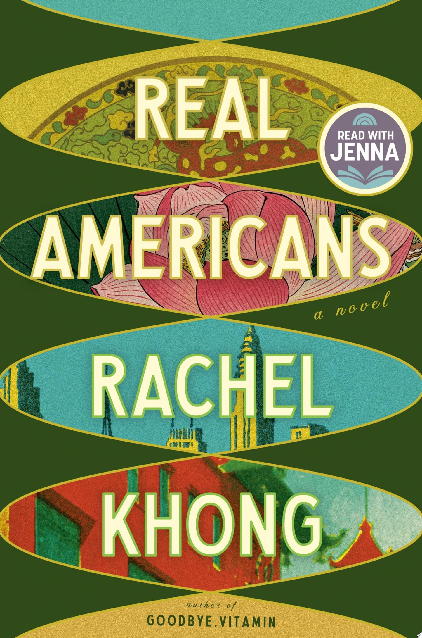Real Americans: A Read with Jenna Pick A novel, Rachel Khong