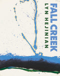 Fall Creek, Hejinian, Lyn