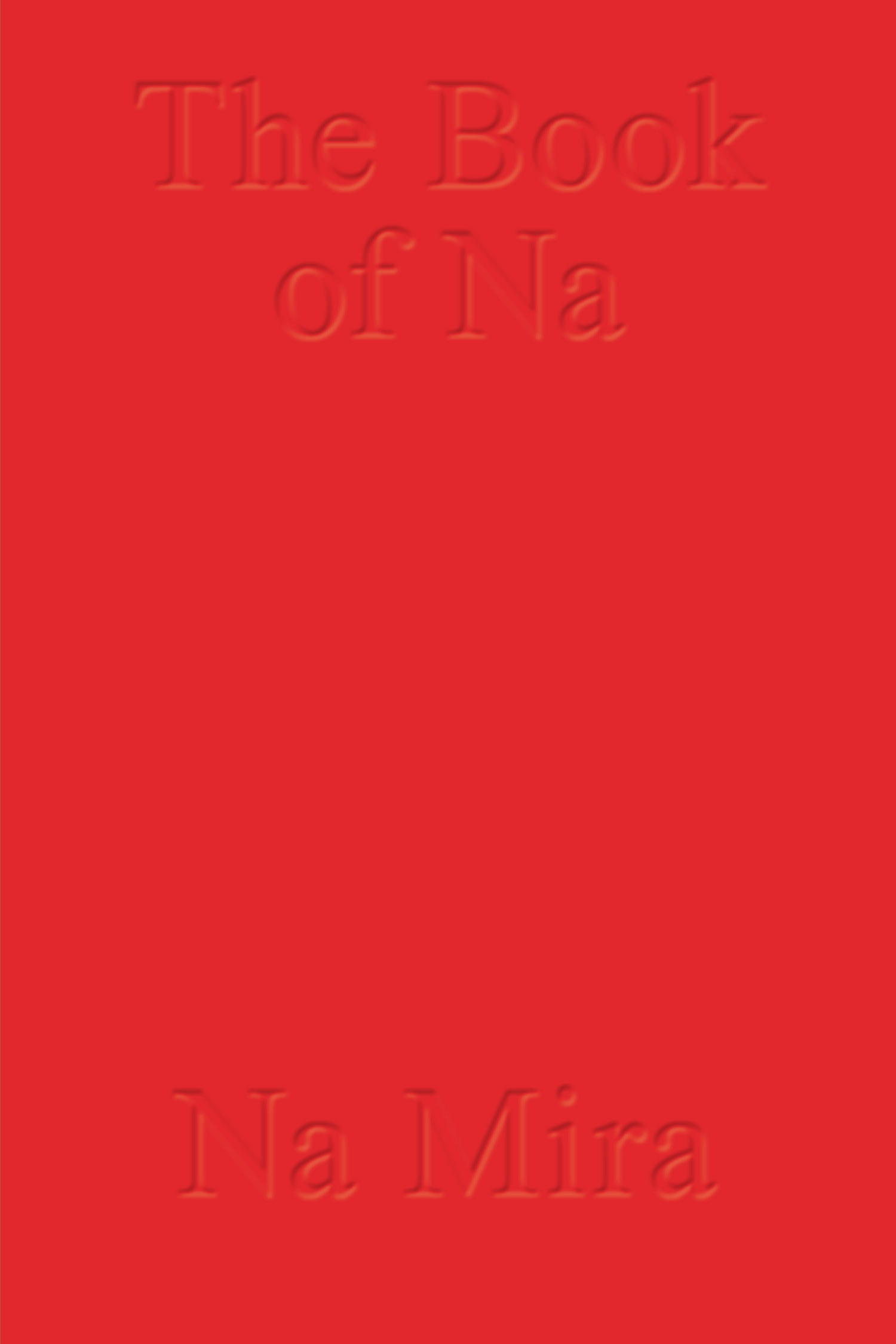 The Book of Na, Na Mira