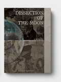 Dissection of the Moon by Winifred Dongyi Wang
