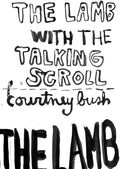 The Lamb With The Talking Scroll, Courtney Bush
