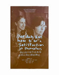 Our daily lives have to be a satisfaction in themselves 我们的日常生活本身必须让我们感到满足